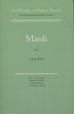 Mardi and a Voyage Thither: Volulme Three, Scho... 0810100142 Book Cover