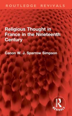 Religious Thought in France in the Nineteenth C... 1032852070 Book Cover