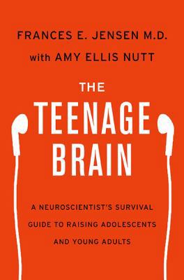 The Teenage Brain 1443406228 Book Cover