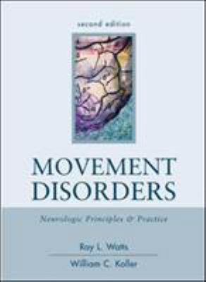 Movement Disorders: Neurologic Principles & Pra... 0071374965 Book Cover