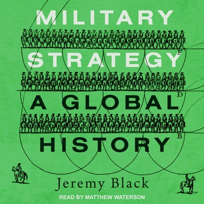 Military Strategy: A Global History 1665199482 Book Cover