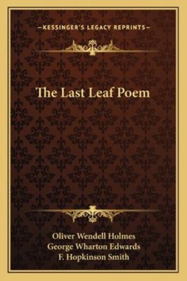 The Last Leaf Poem 1162964588 Book Cover
