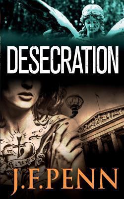 Desecration (London Crime Thrillers) 1493622188 Book Cover