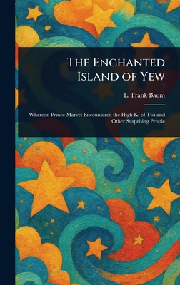 The Enchanted Island of Yew 1022934104 Book Cover