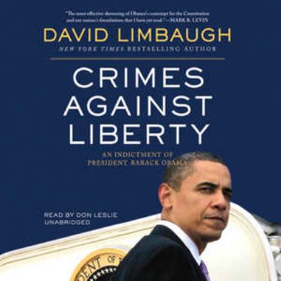 Crimes Against Liberty: An Indictment of Presid... B005HBSGJY Book Cover