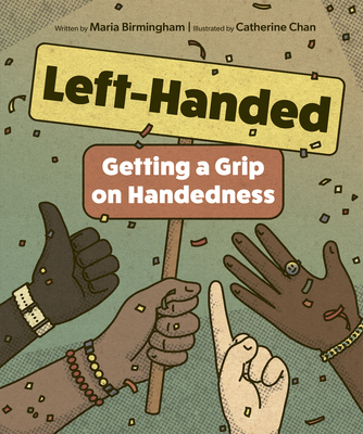Left-Handed: Getting a Grip on Handedness 1771476206 Book Cover