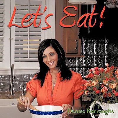 Let's Eat! 1449087310 Book Cover