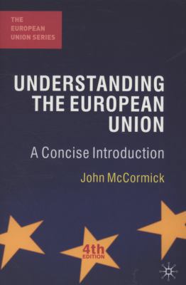 Understanding the European Union: A Concise Int... 0230201024 Book Cover