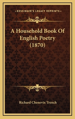 A Household Book of English Poetry (1870) 1164801775 Book Cover