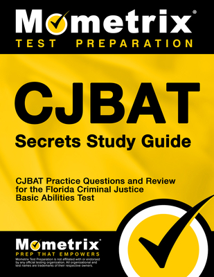 Cjbat Secrets Study Guide: Cjbat Practice Quest... 1516705041 Book Cover