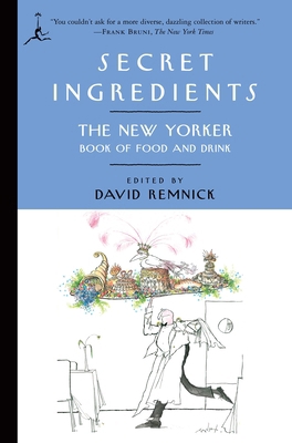 Secret Ingredients: The New Yorker Book of Food... 081297641X Book Cover