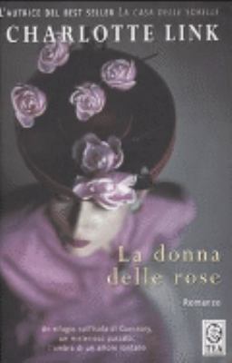 La donna delle rose [Italian] 8850208693 Book Cover