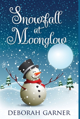 Snowfall at Moonglow 099699615X Book Cover
