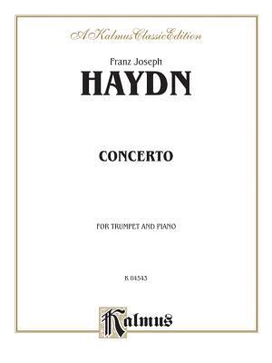 Trumpet Concerto (Orch.): Part(s) (Kalmus Edition) 0769263933 Book Cover