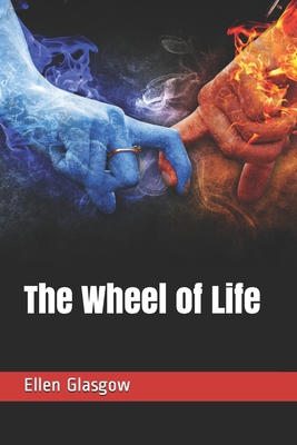 The Wheel of Life B08JMWNY17 Book Cover