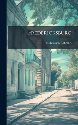 Fredericksburg 1024149692 Book Cover