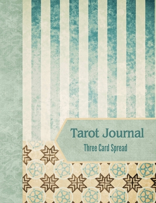 Tarot Journal Three Card Spread - Sage Stripe 0359075177 Book Cover