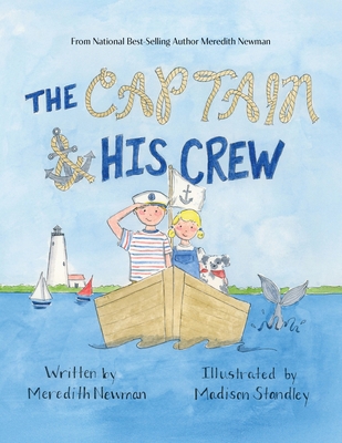 The Captain & His Crew 1636806066 Book Cover