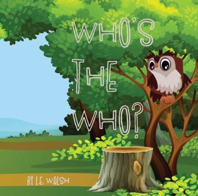 Who's the Who? 1732616973 Book Cover