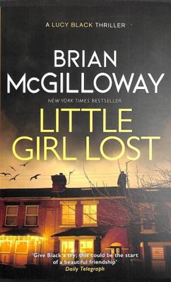 Little Girl Lost: an addictive crime thriller s... Book Cover