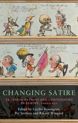 Changing Satire: Transformations and Continuiti... 1526146118 Book Cover