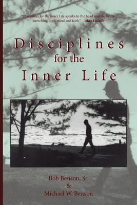 Disciplines for the Inner Life 0967772508 Book Cover