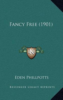 Fancy Free (1901) 116438354X Book Cover