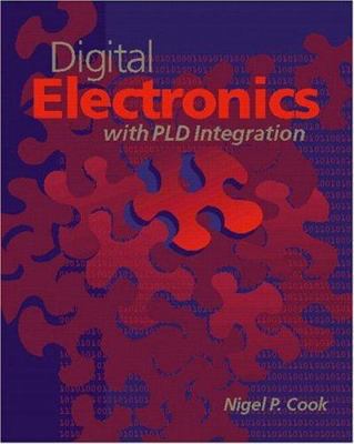 Digital Electronics Pld Integrations 0130869074 Book Cover