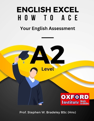 English Excel: How to Ace Your A2 Level English... B0CCZV7P57 Book Cover