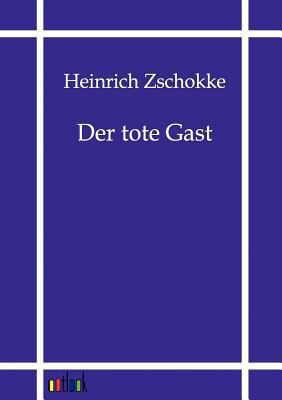 Der tote Gast [German] 3864035198 Book Cover