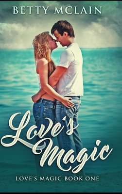 Love's Magic 1715363671 Book Cover