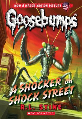 A Shocker on Shock Street (Classic Goosebumps #... 0545828783 Book Cover