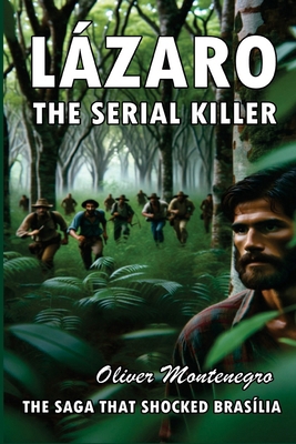 Lázaro, The Serial Killer B0DNJZ1KL2 Book Cover