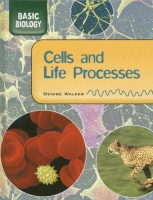 Cells and Life Processes 1583409882 Book Cover