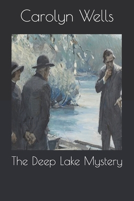 The Deep Lake Mystery B085RP5RZR Book Cover