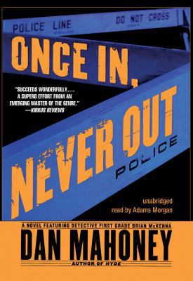 Once In, Never Out 0786115092 Book Cover