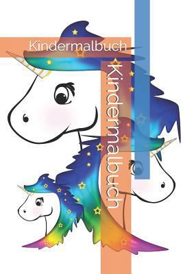 Kindermalbuch: Kindermalbuch [German] 1724104276 Book Cover