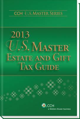 U.S. Master Estate and Gift Tax Guide (2013) 0808032372 Book Cover