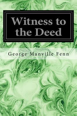Witness to the Deed 1533340439 Book Cover