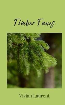 Timber Tunes 1805676369 Book Cover