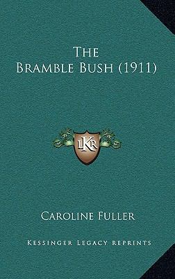 The Bramble Bush (1911) 1165727560 Book Cover