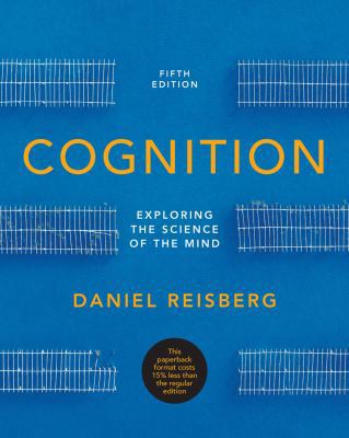 Cognition: Exploring the Science of the Mind 0393921778 Book Cover