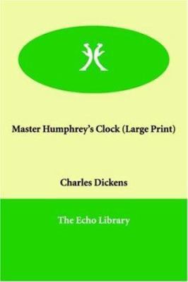 Master Humphrey's Clock [Large Print] 1847022502 Book Cover