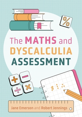 The Maths and Dyscalculia Assessment 1805011758 Book Cover