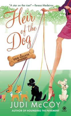 Heir of the Dog: A Dog Walker Mystery B0072Q3WA0 Book Cover