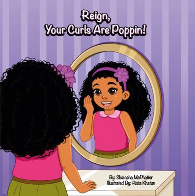 Hardcover Reign, Your Curls Are Poppin! Book