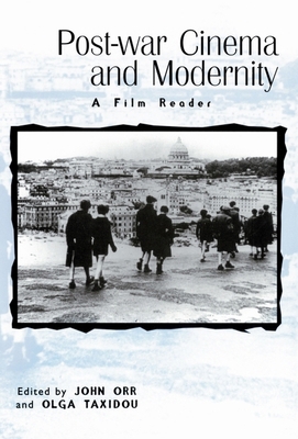 Post-War Cinema and Modernity: A Film Reader 0748612815 Book Cover