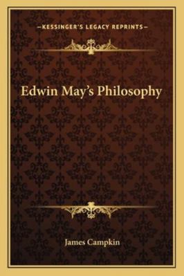 Edwin May's Philosophy 1163265500 Book Cover