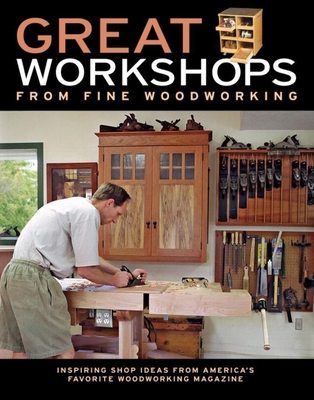 Great Workshops from Fine Woodworking: Inspirin... 1561589497 Book Cover