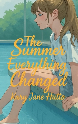 The Summer Everything Changed 1964125685 Book Cover